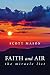 Faith and Air: The Miracle List