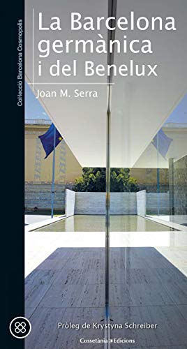 La Barcelona germànica i del Benelux