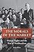 The Morals of the Market: Human Rights and the Rise of Neoliberalism