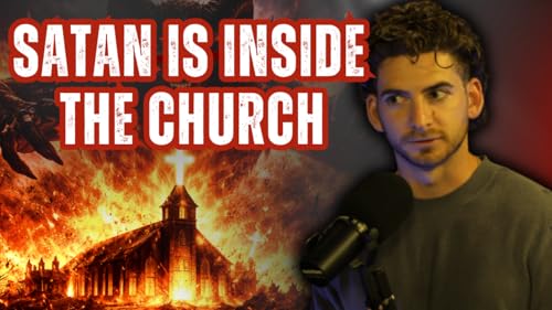 Episode 11: Satan Is Destroying the Church&hellip; And No One Is Talking About It