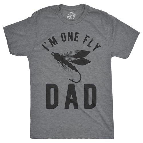 Crazy Dog Mens T Shirt Im One Fly Dad Shirt Funny Fishing Fathers Day Dad Joke Pun Themed Tee Casual Fisherman Shirt Dark Heather Grey XL