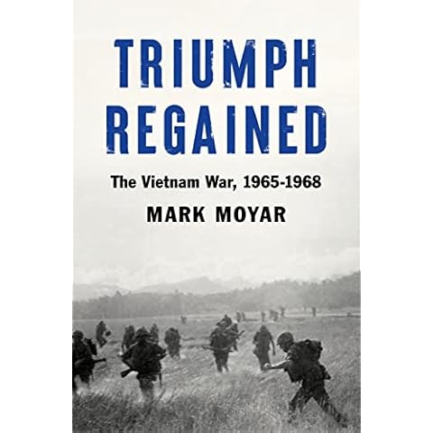 Triumph Regained: The Vietnam War, 1965-1968 Cover