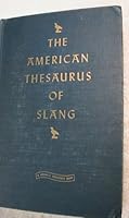 American Thesaurus of Slang: A Complete Reference B000WT8P0Q Book Cover