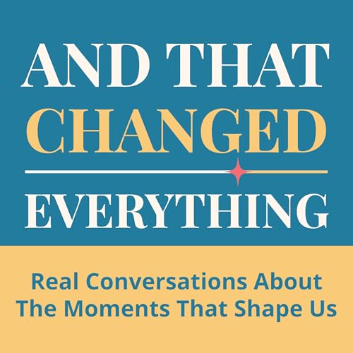 And That Changed Everything cover art