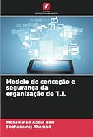 Modelo de conceção e segurança da organização de T.I. (Portuguese Edition) 3330857307 Book Cover