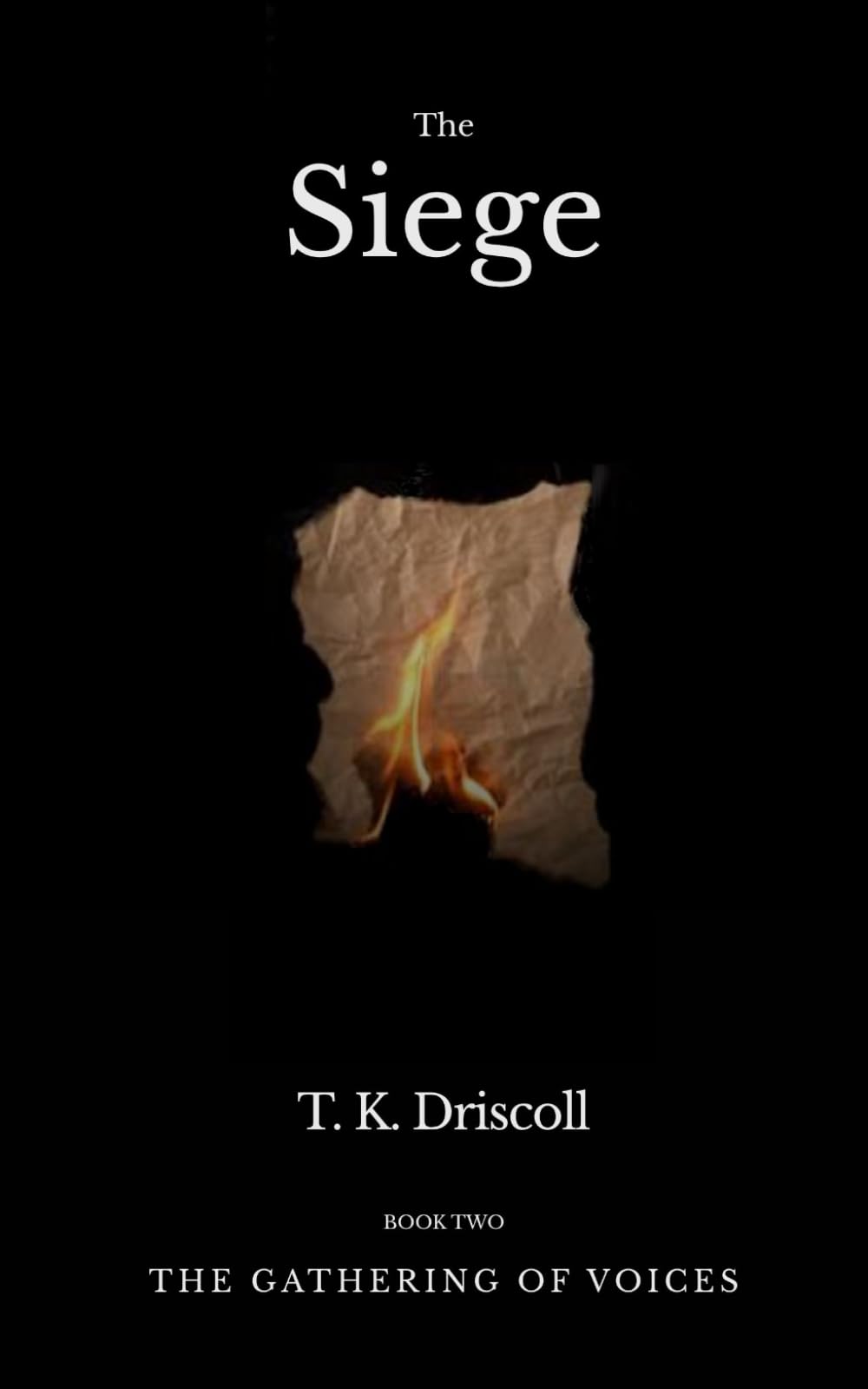 The Siege: A Literary Dystopian Novel of Memory and Resistance (The Gathering of Voices)