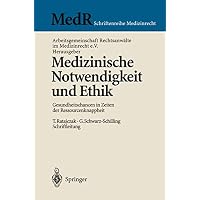 Medizinische Notwendigkeit und Ethik