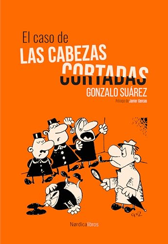 El caso de las cabezas cortadas (Ilustrados)