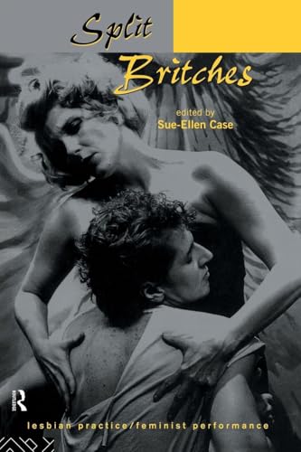 Split Britches: Lesbian Practice/Feminist Performance view 2