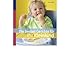 Produktbild Die besten Gerichte fr Ihr Kleinkind: ber 170 einfache Rezepte, die Kindern ab 1 Jahr schmecken (Paperback)(German) - Common
