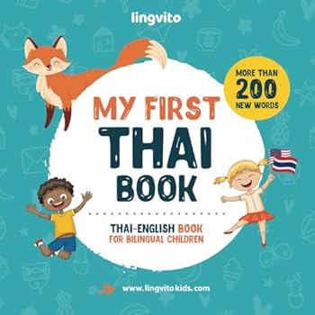 Paperback My First Thai Book. Thai-English Book for Bilingual Children: Thai-English children's book with illustrations for kids. A great educational tool to ... Thai bilingual book featuring first words Book