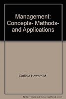 Management: Concepts, methods, and applications 0574195157 Book Cover