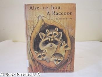 Library Binding Aise-Ce-Bon, a Raccoon. Book