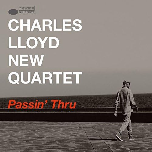 THE CHARLES LLOYD QUARTET CHARLES LLOYD NEW QUART - Passin' Thru - CD