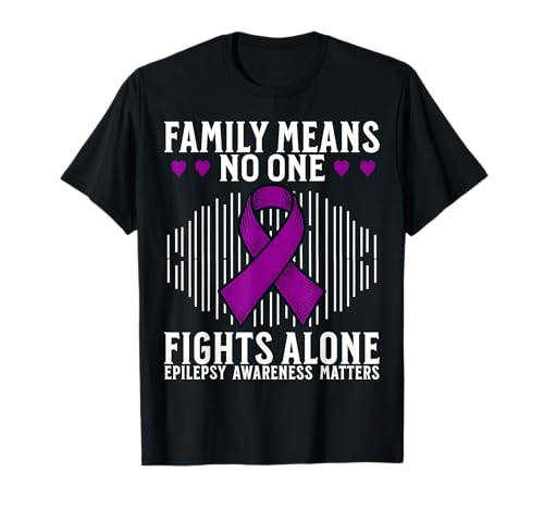 Family Fight Epilepsy Awareness Products Epilepsy Support T-Shirt
