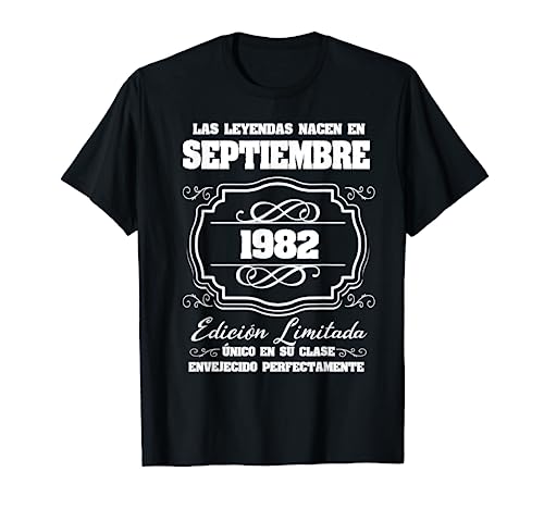 Las Leyendas nacen Septiembre 1982 40 cumpleaños Camiseta