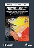  Modernización educativa y socialización política: Contenidos curriculares y manuales escolares en España durante el tardofranquismo y la transición democrática