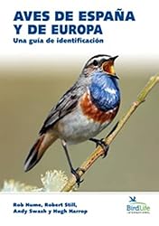 AVES DE ESPAÑA Y DE EUROPA. Una guía de identifica...: 