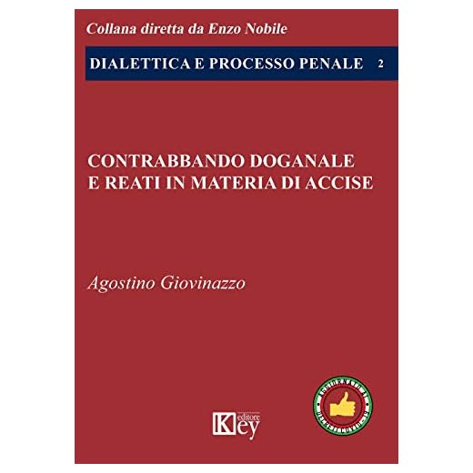 Contrabbando doganale e reati in materia di accise