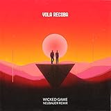  Wicked Game (NEUBAUER Remix)