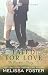 Fated for Love (Love in Bloom: The Bradens)