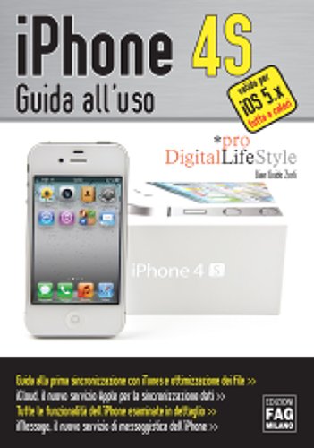 iPhone 4S (Digital LifeStyle Pro) (Italian Edition)