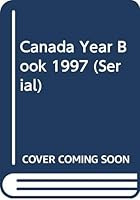 Canada Year Book 1997 0660164949 Book Cover