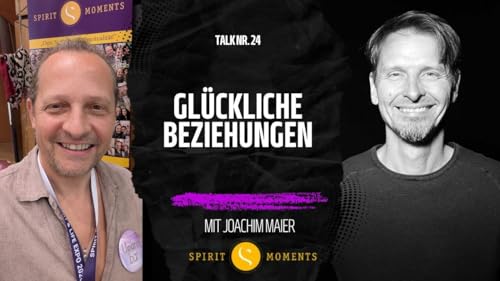 #24 - Joachim Maier: Gl&uuml;ckliche Beziehung