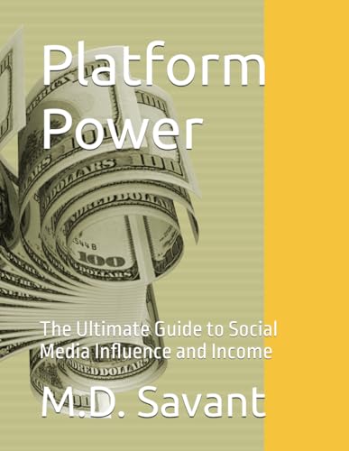 Platform Power: The Ultimate Guide to Social Media Influence and ...
