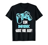Lustige Dominic Namen Shirts für Herren