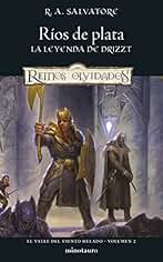 El Valle del Viento Helado nº 02/03 Ríos de plata: 2 (D&D Reinos Olvidados)