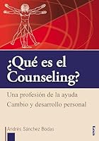 ¿Qué es el counseling?: Una profesión de la ayuda. Cambio y desarrollo 9876340298 Book Cover