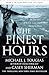 The Finest Hours: The True Story of the U.S. Coast Guard's Most Daring Sea Rescue