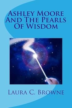 Ashley Moore And The Pearls Of Wisdom