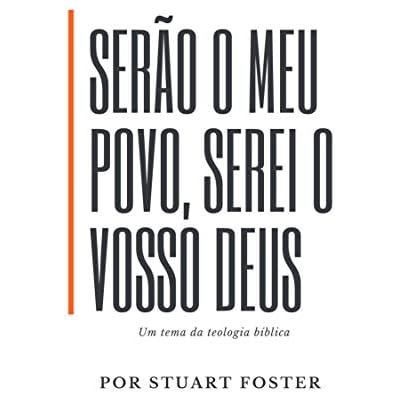 Ser&atilde;o O Meu povo, Serei o Vosso Deus