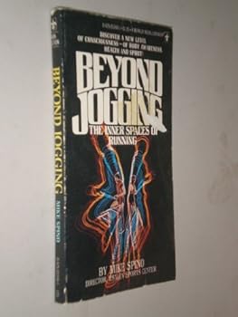 Beyond jogging: The innerspaces of running (A Berkley medallion book)