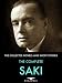 The Complete Saki: 144 Collected Novels and Short Stories