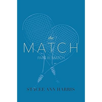 The Match, Part III