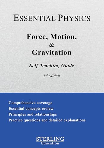 Force, Motion and Gravitation: Essential Physics Self-Teaching Guide (Essential Physics Self-Teaching Guides)