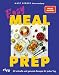 Produktbild Easy Meal Prep: 60 schnelle und gesunde Rezepte für jeden Tag | Einfache Gerichte für Frühstück, Mittag- und Abendessen. Mit Wochenplänen | SPIEGEL-Bestseller