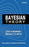 Bayesian Theory