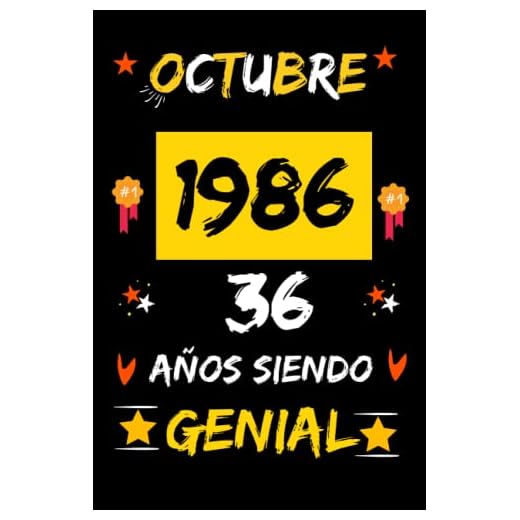 CUADERNO, OCTUBRE 1986, 36 Años Siendo Genial: Regalo de 36 cumpleaños para mujeres y hombres, ideas de 36 cumpleaños... un cumpleaños... divertido, ... regalo de 36 cumpleaños para él/ella.