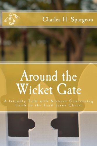 Around the Wicket Gate 1500919837 Book Cover