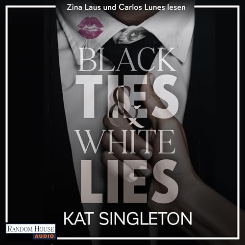 Black Ties and White Lies Audiolivro Por Kat Singleton, Marie Rahn - &Uuml;bersetzer capa