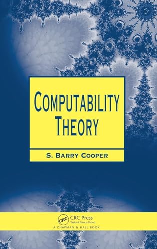 Computability Theory (Chapman Hall/CRC Mathematics Series)