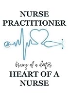 Nurse Practitioner Brains of A Doctor Heart of A Nurse: Blue 1790887275 Book Cover