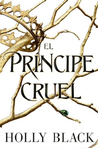 Habitantes del aire 1. El príncipe cruel