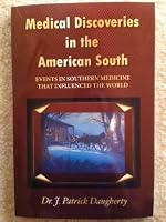 Medical Discoveries in the American South 0989455602 Book Cover