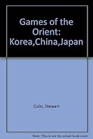 Games of the Orient Korea China Japan B0000CK6Z2 Book Cover