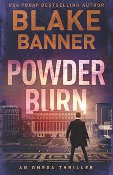 Powder Burn - Book #8 of the Omega
